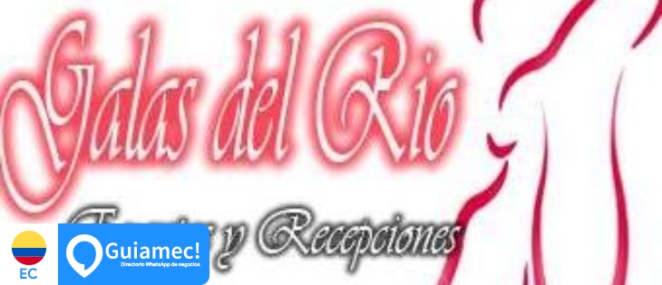 Galas del Río en Guayaquil