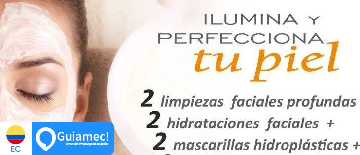 belleza, estética, cuidado de tu rostros   en Quito