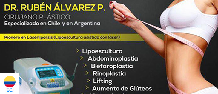 Cirujano Plástico, Lipoescultura,Blefaroplastia,Aumento de glúteos en Guayaquil